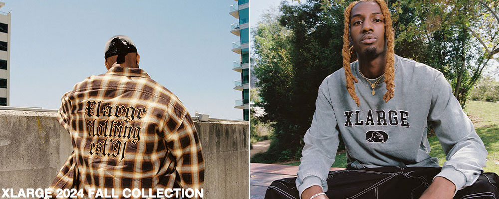 XLARGE 2024 FALL COLLECTION